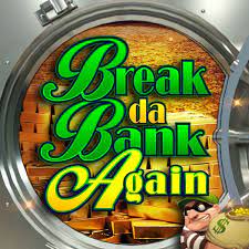 Break da Bank Again Slot Review